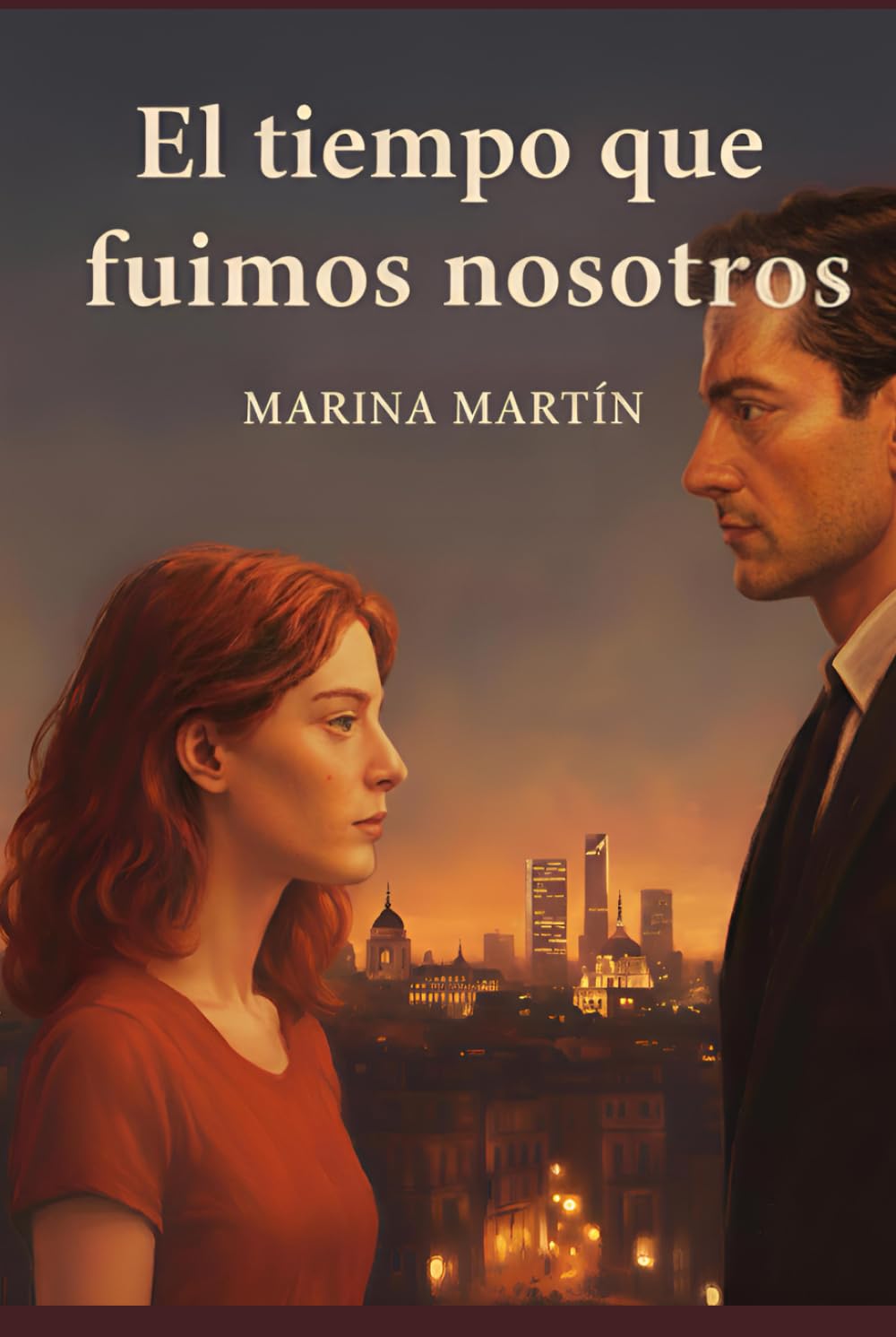 El tiempo que fuimos nosotros