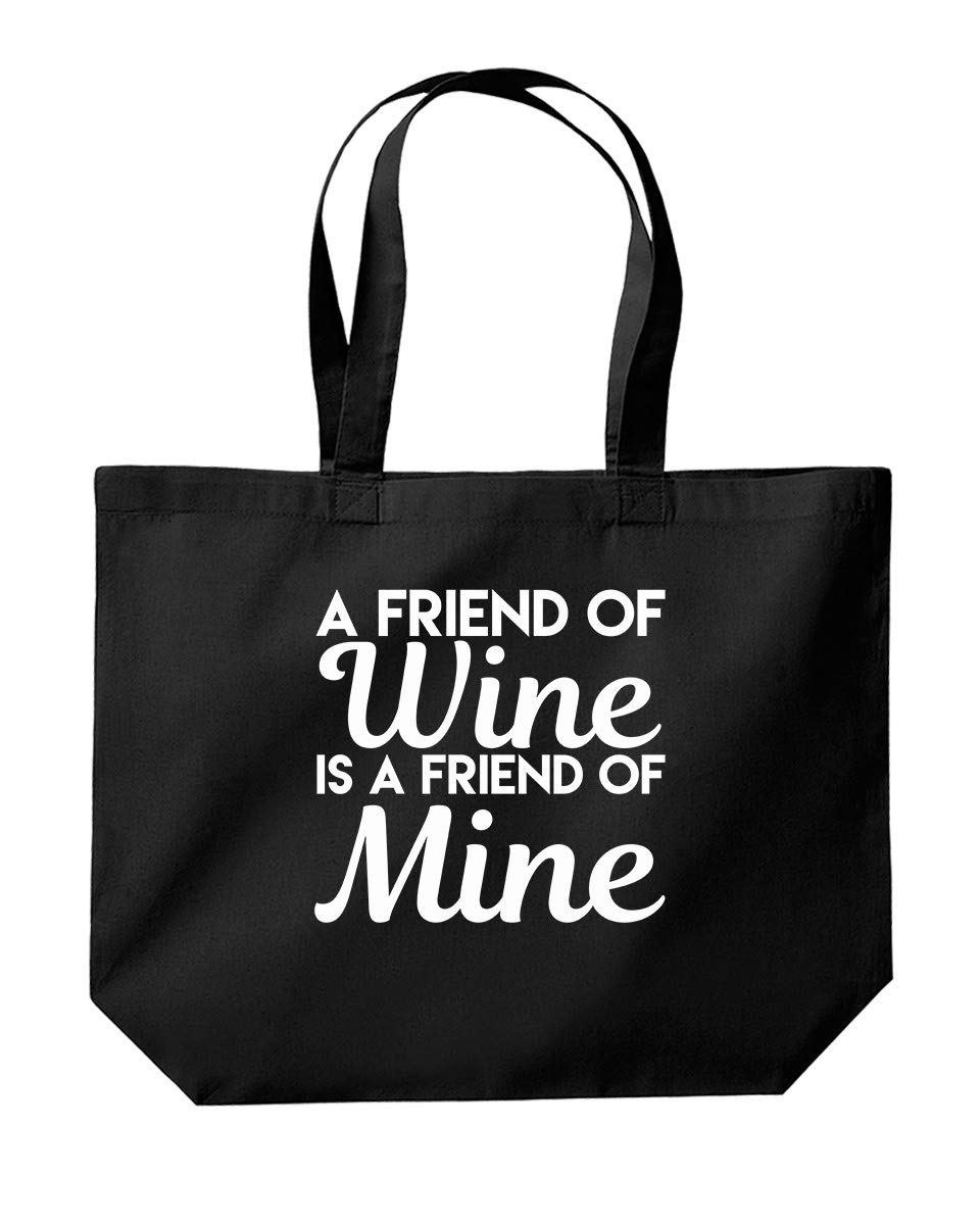 Daytripper A Friend Of Wine Is A Friend Of Mine Tote Shopping Gym Beach Bag 39 x 35 x 13.5cm 18 litres