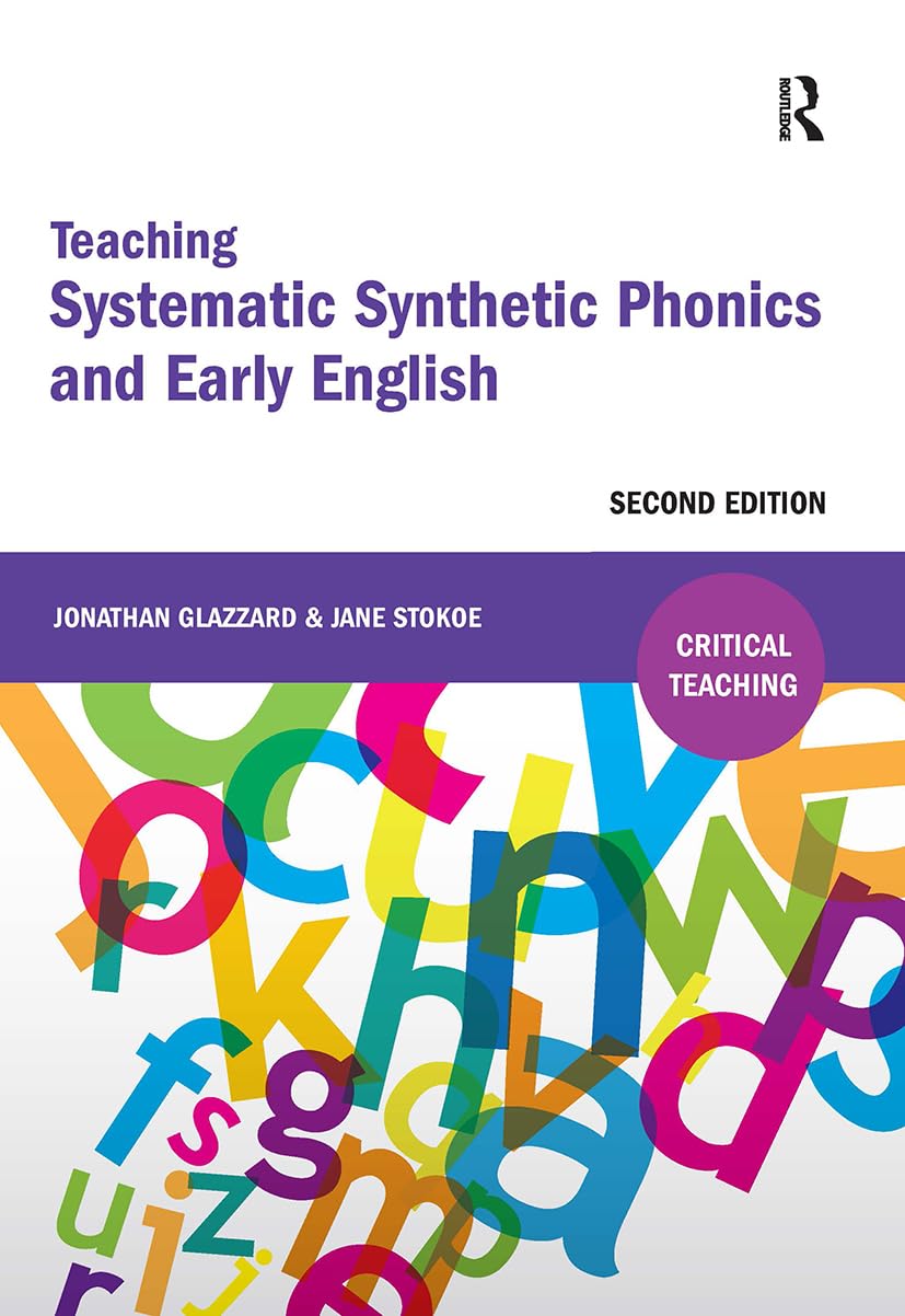Teaching Systematic Synthetic Phonics and Early English (Critical Teaching)