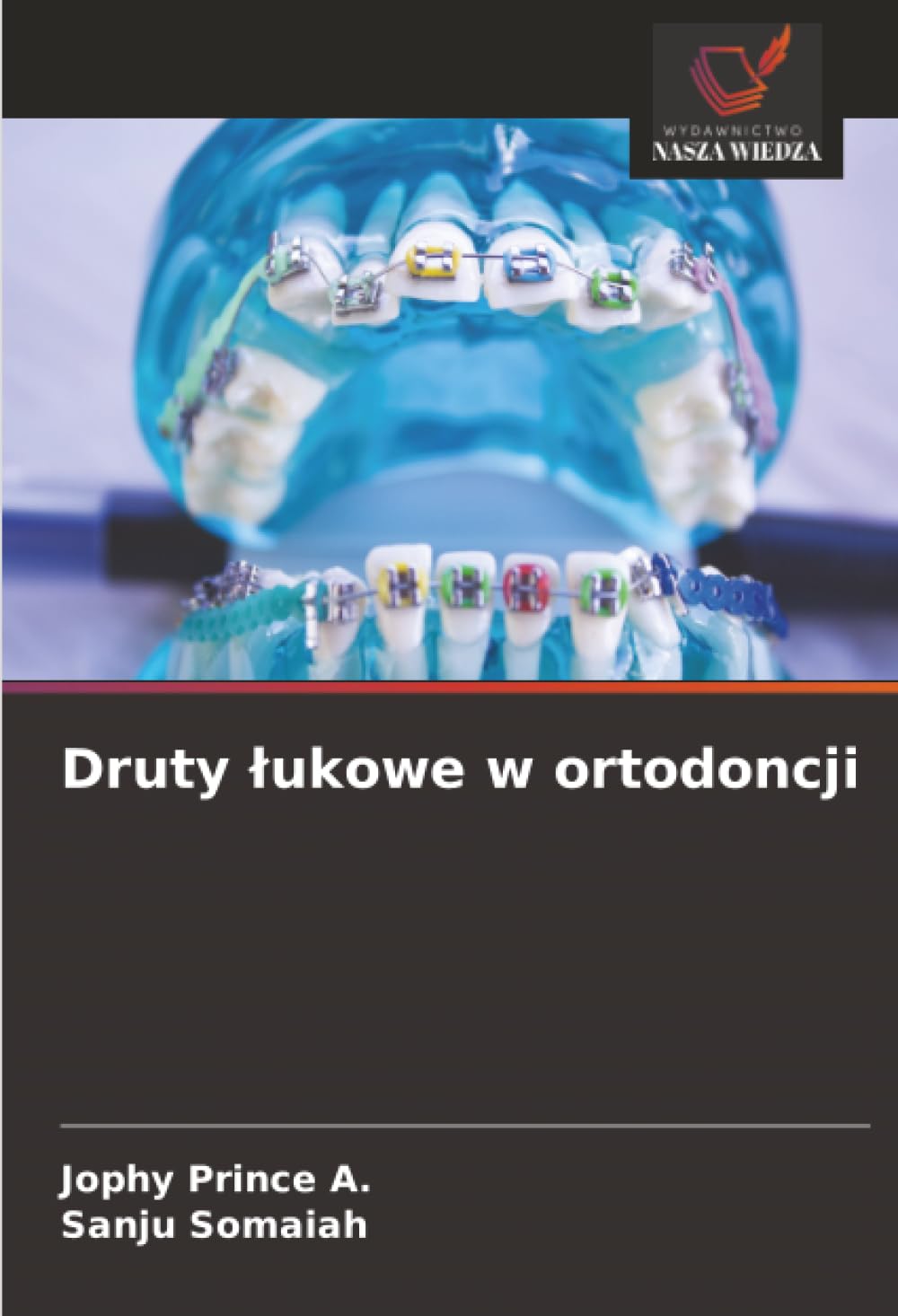 Druty lukowe w ortodoncji