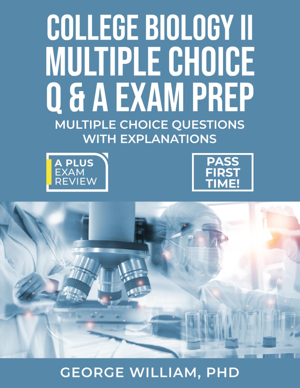 COLLEGE BIOLOGY II MULTIPLE CHOICE Q&A EXAM PREP