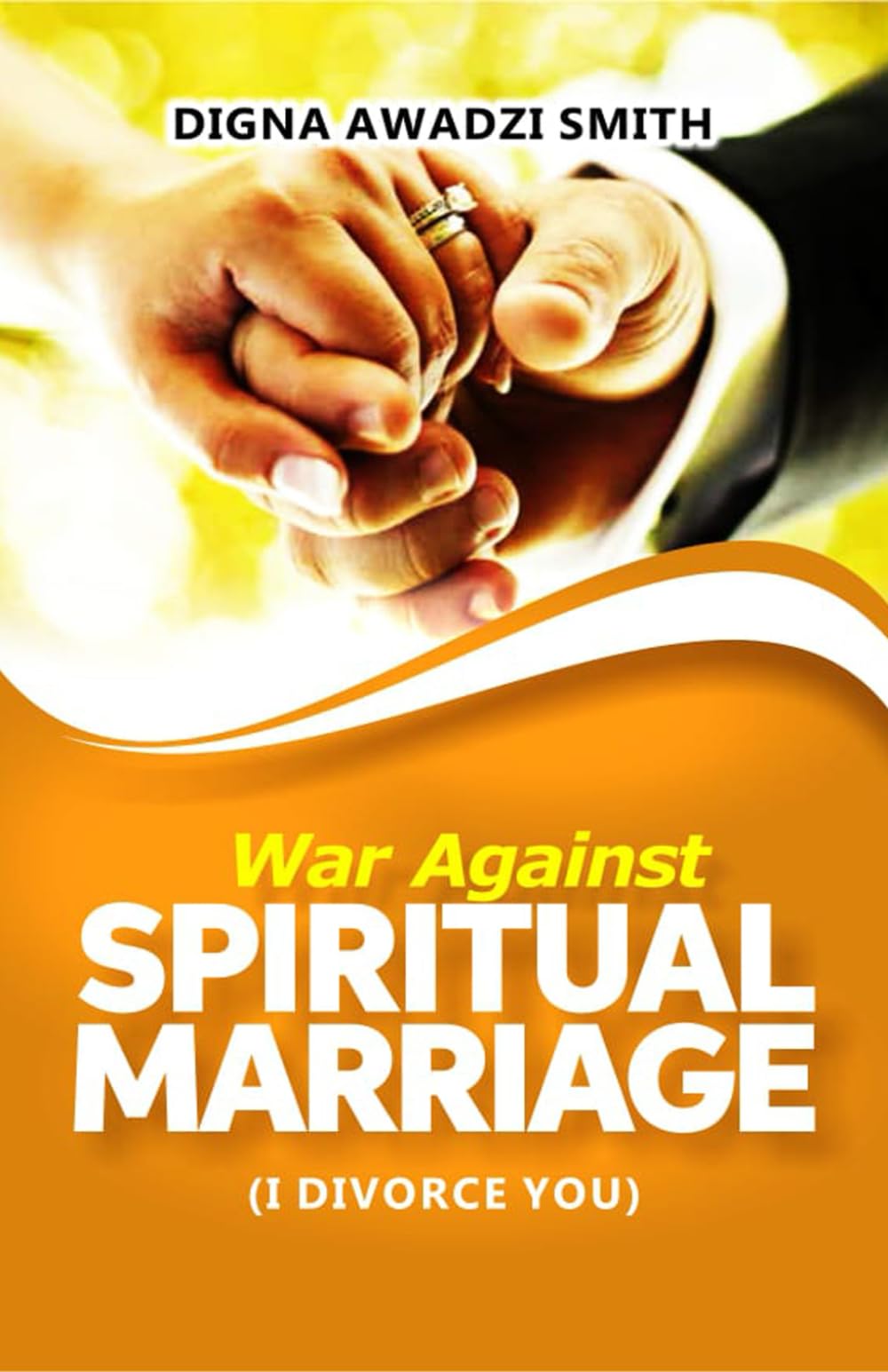 War Against Spiritual Marriage: I Divorce You