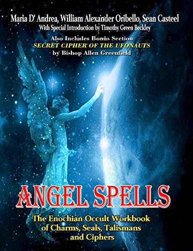 Angel Spells: The Enochian Occult Workbook Of Charms, Seals, Talismans ...