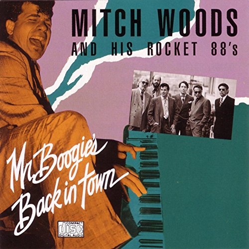 Mitch Woods And His Rocket 88s