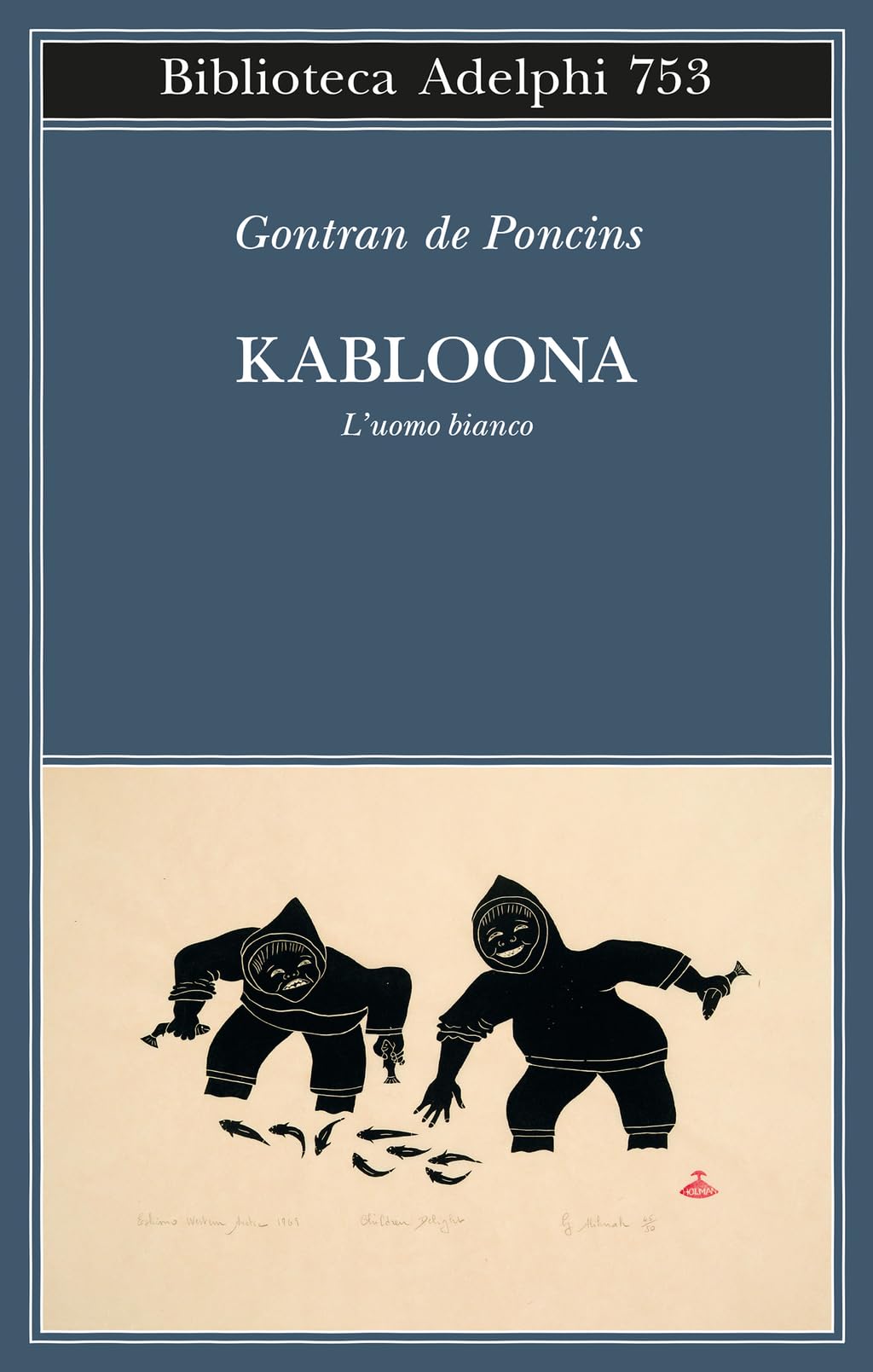 Kabloona. L'uomo Bianco - 4