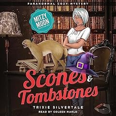Scones and Tombstones Audiolibro Por Trixie Silvertale arte de portada