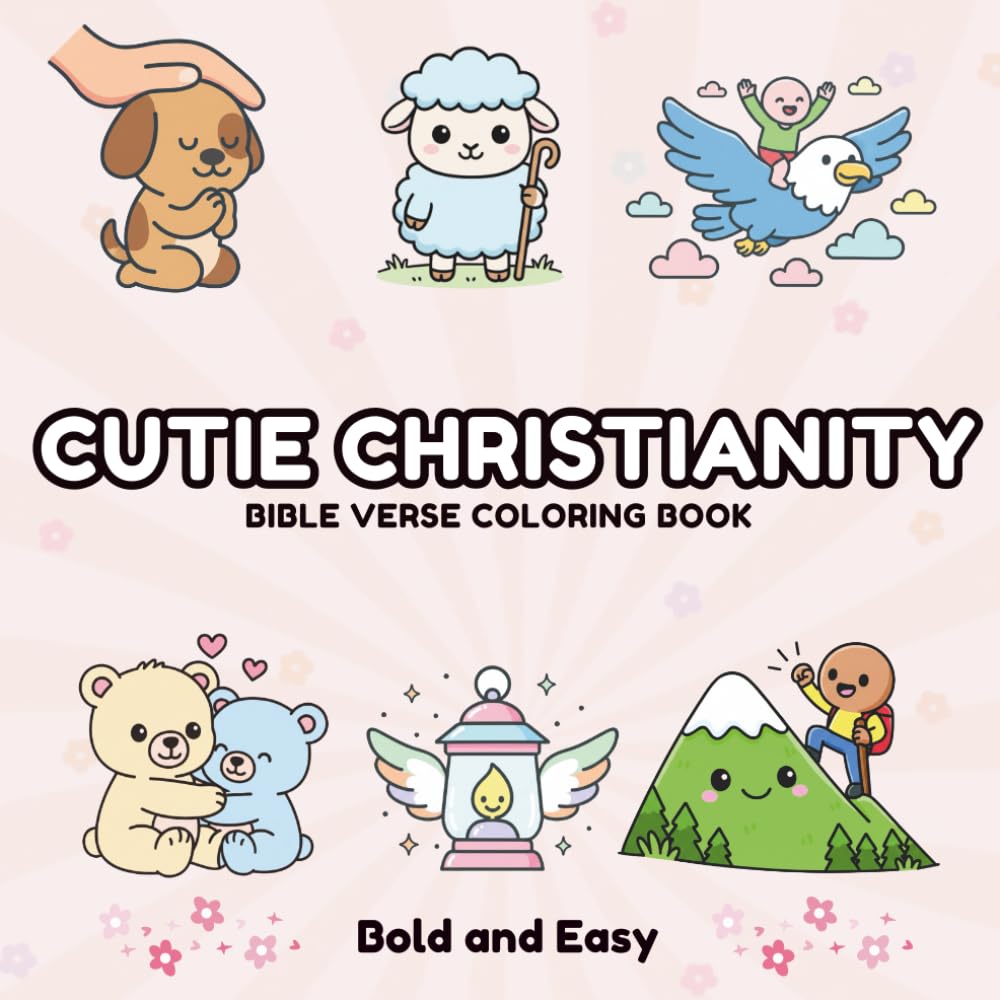Cuite Christianity: Bold and Easy Bible Verse Coloring Book: Cozy and Simple Faith Themed Pages for Kids, Teens, and Adults (Christian Coloring)