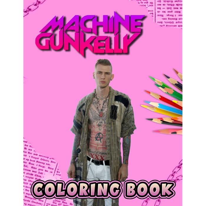 Buy Machine Gun Kelly Coloring Book A Cool Coloring Book With Many Illustrations Of Machine Gun