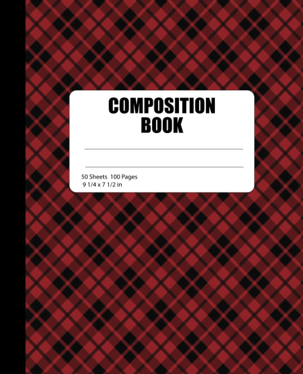 Composition Book: Black & Red Diagonal Check: College Ruled 100 Pages 7.25" x 9.25"