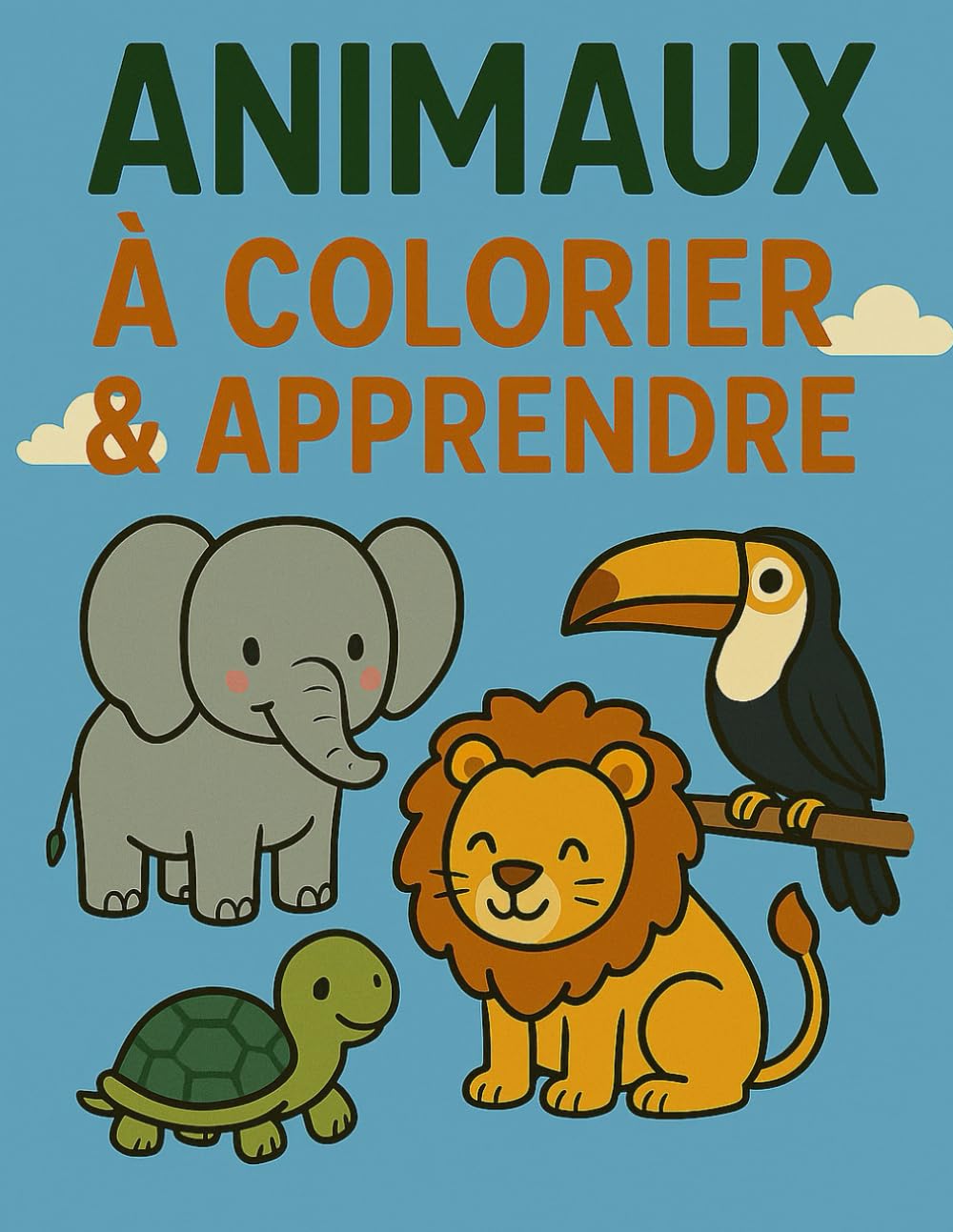 Animaux à Colorier et à Apprendre: Pour colorier, découvrir et apprendre l’allemand avec des illustrations d’animaux amusantes pour les enfants à partir de 3 ans