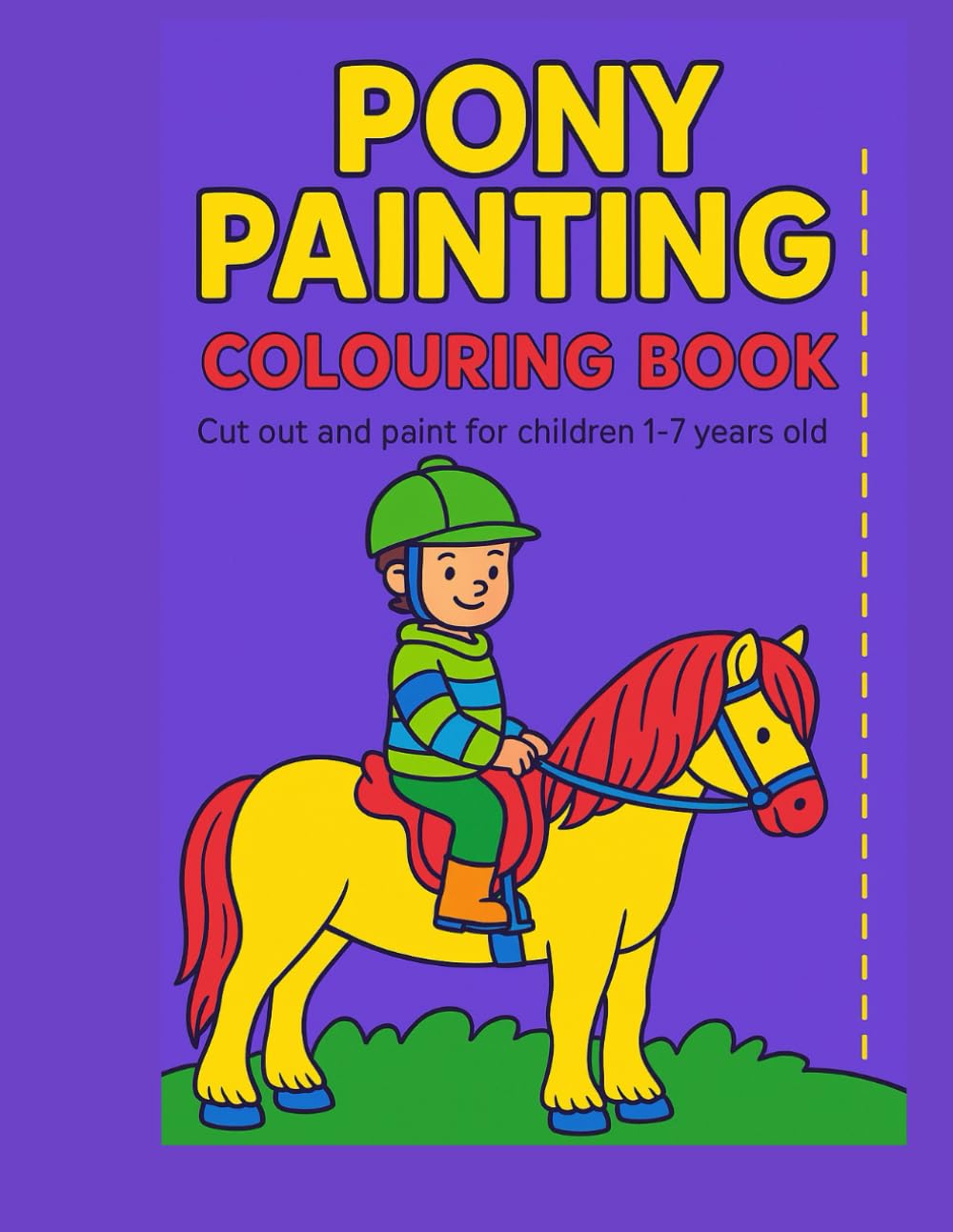 TODDLERS PONY PAINTING BOOK: Toddlers first pony mad painting book