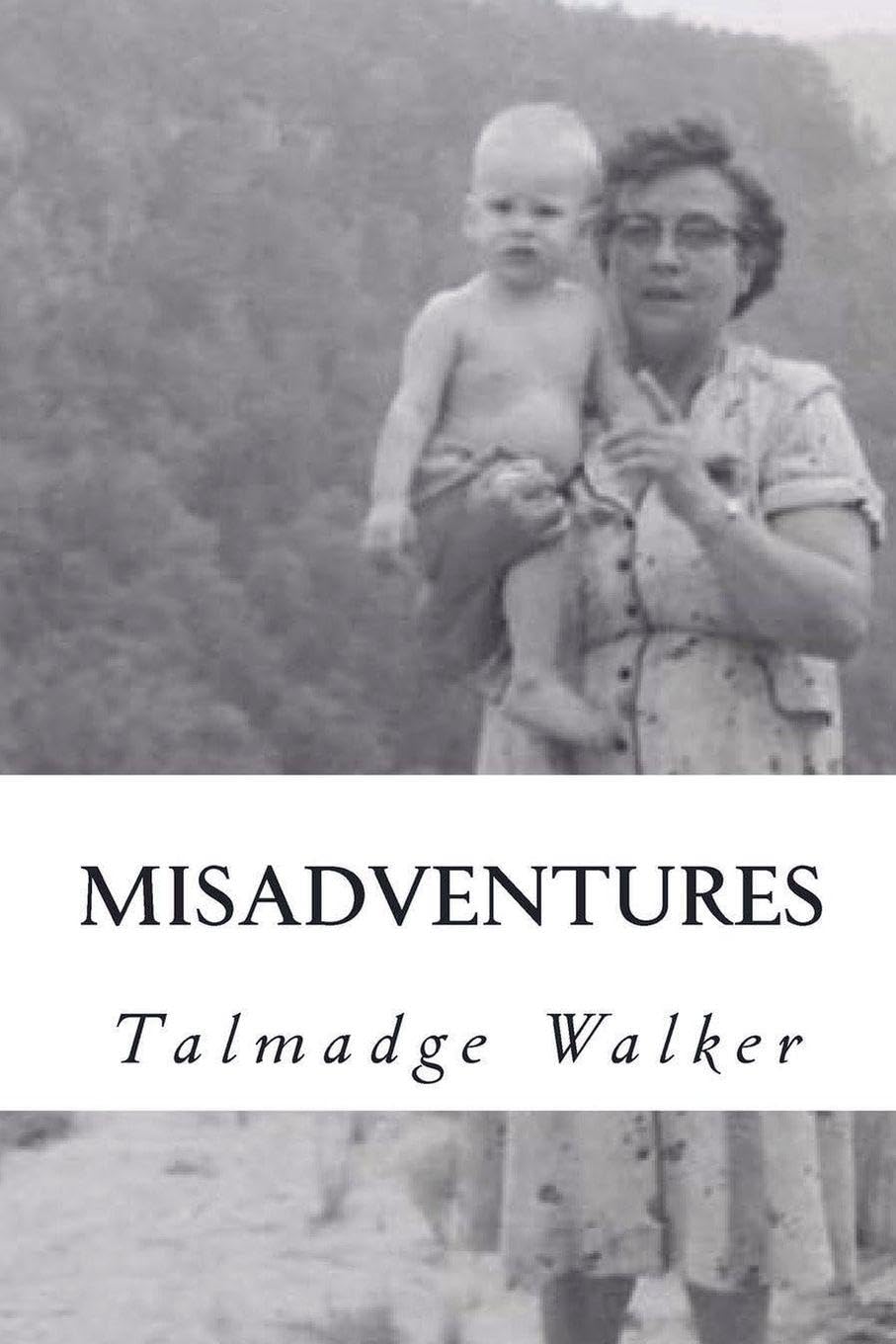 Misadventures