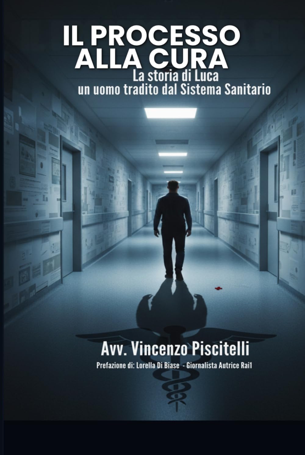 Il Processo alla Cura: La Storia di Luca un Uomo Tradito dal Sistema Sanitario