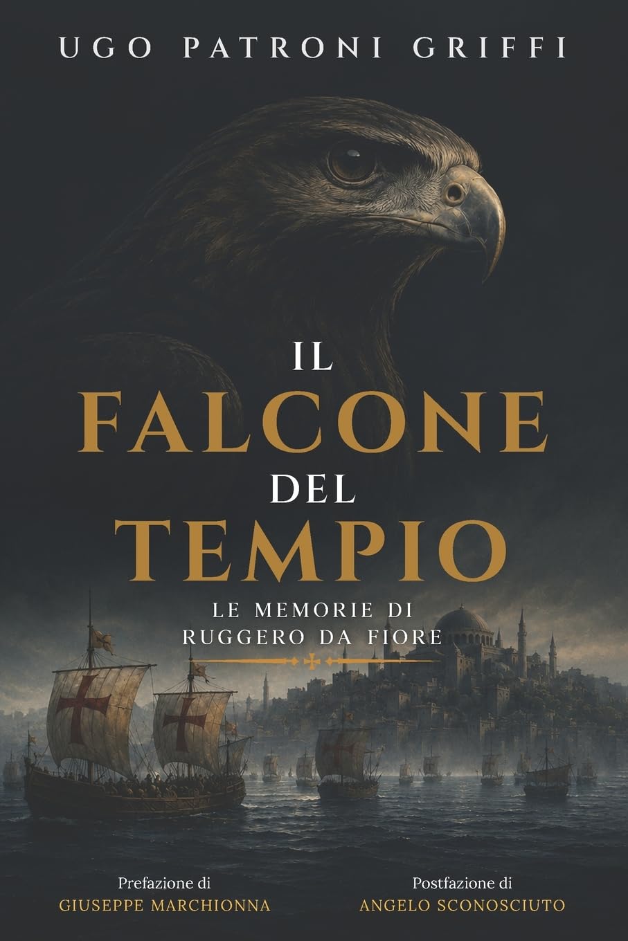 Il Falcone del Tempio: Le memorie di Ruggero da Fiore