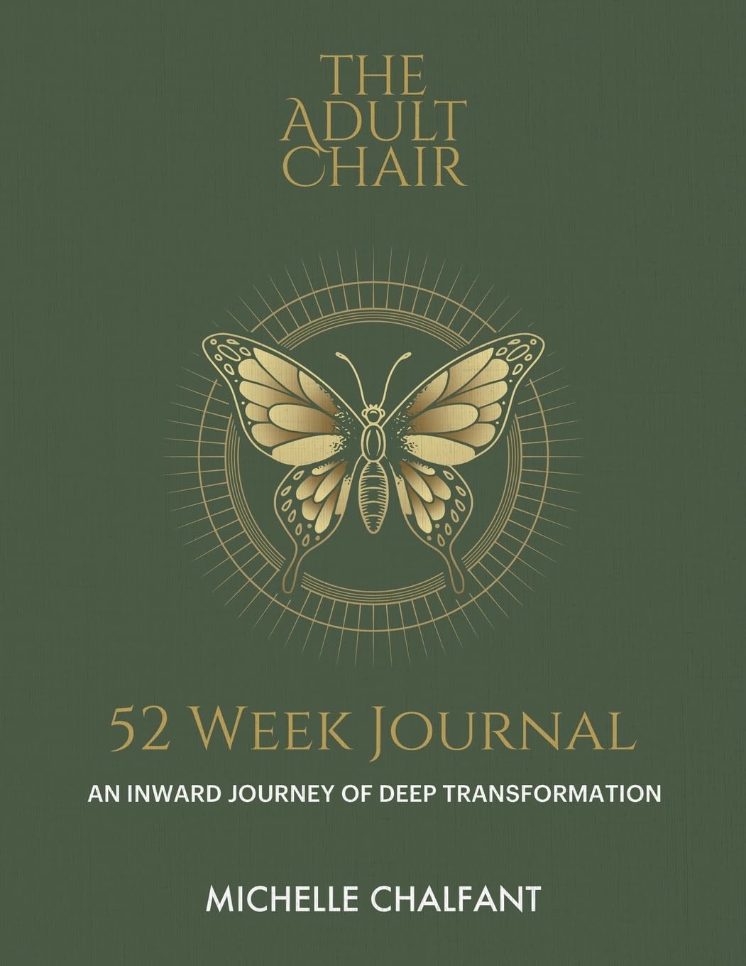 The Adult Chair 52 Week Journal