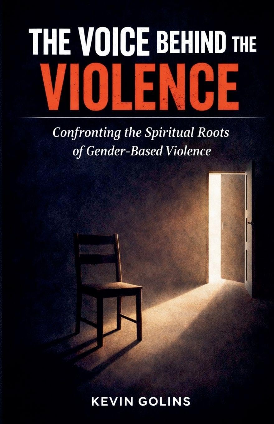 The Voice Behind the Violence: Confronting the Spiritual Roots of Gender-Based Violence