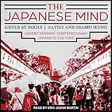 The Japanese Mind: Understanding Contemporary Japanese Culture