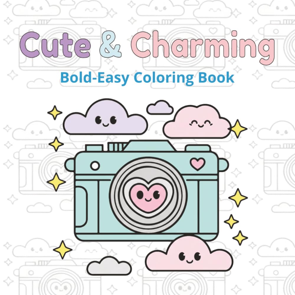 Kawaii Cute Coloring Book for Adults and Kids: Bold and Easy Adorable Designs Featuring Cute Objects, Food, and Happy Characters