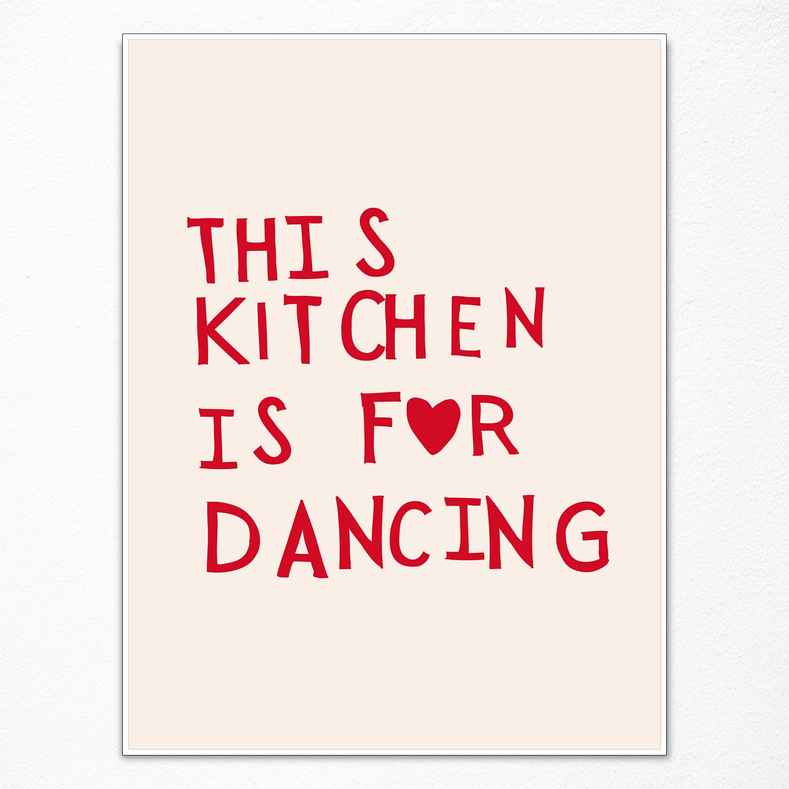 Pedkvtmewo Dancing Cute Kitchen Canvas Wall Art, Minimalist Red Heart Aesthetic Poster, Funny Quotes Decor This Is For Print 12X16in Unframed