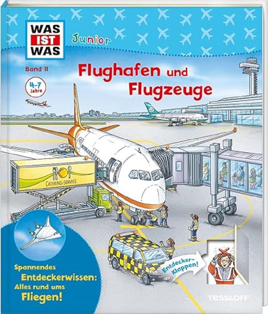 WAS IST WAS Junior Band 11 Flughafen und Flugzeuge