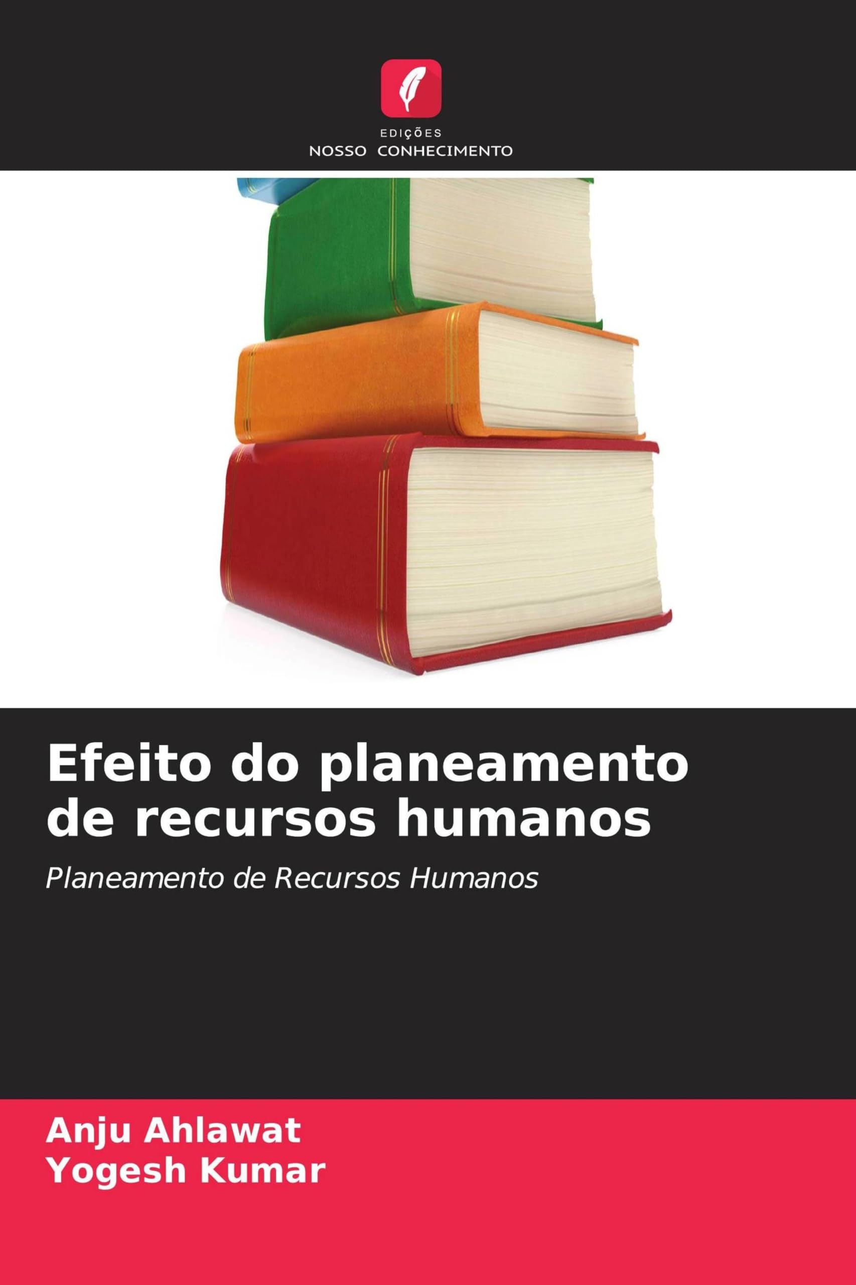 Efeito do planeamento de recursos humanos: Planeamento de Recursos Humanos