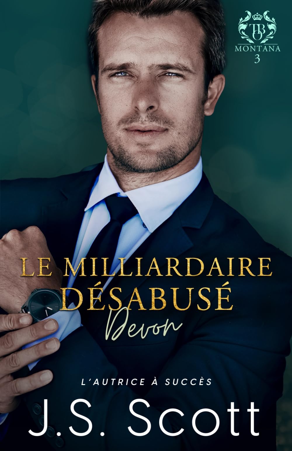 Le milliardaire désabusé ~ Devon (L’obsession du milliardaire)