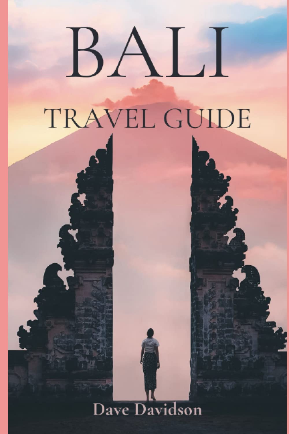 Sunny Bali: The Ultimate Travel guide for Bali: Discover secret places, important tips and much more insider information!