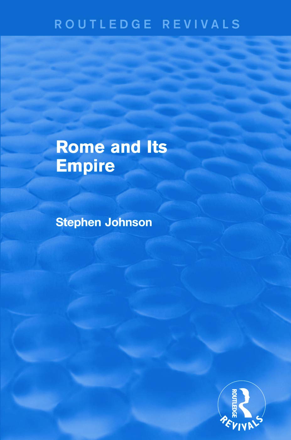 Rome and Its Empire (Routledge Revivals)