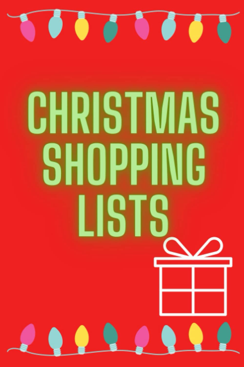 Christmas Shopping Lists: Christmas themed blank lined notebook