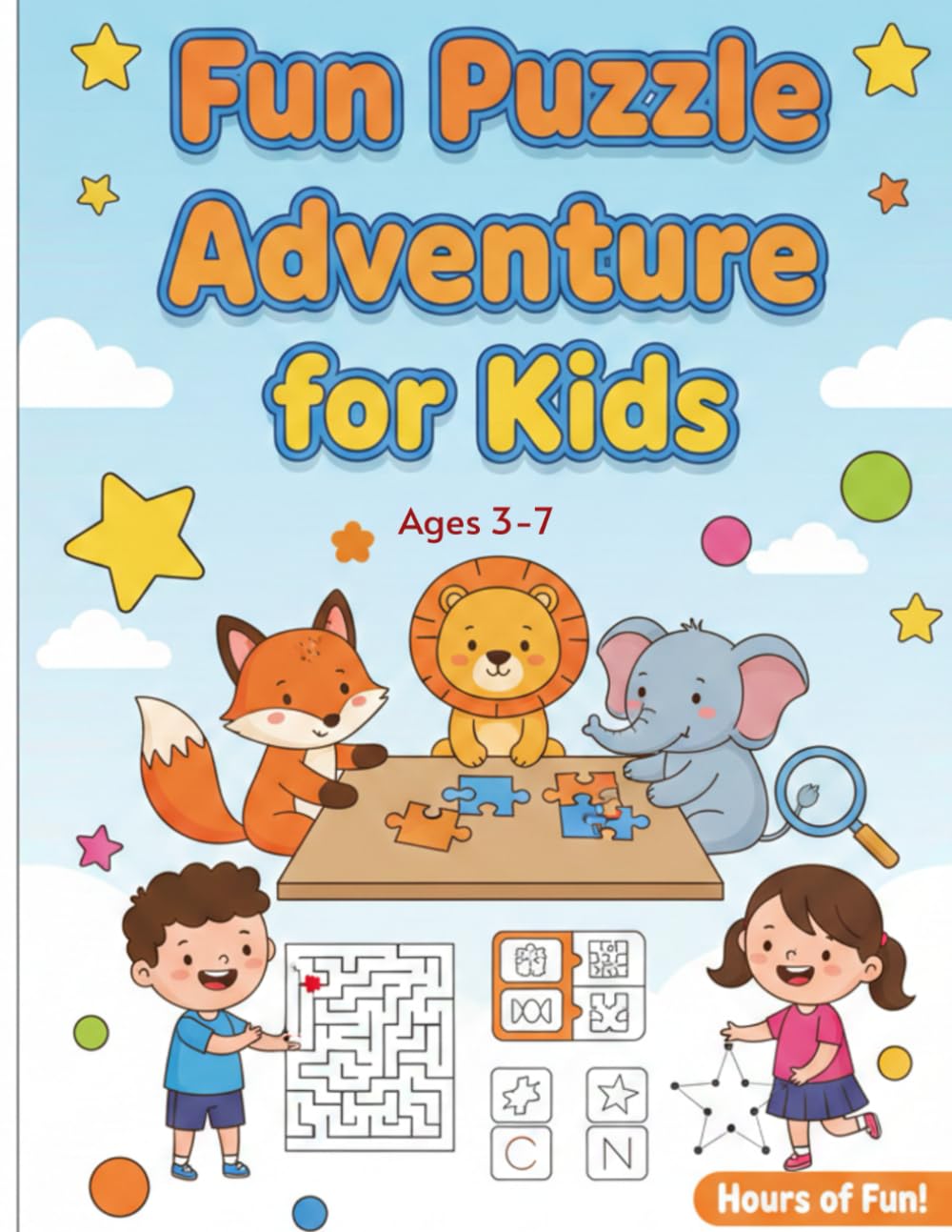 Fun Puzzle Adventure for Kids: Activity Coloring Book with Mazes, Hidden Objects, Spot the Difference & More for Ages 3–7