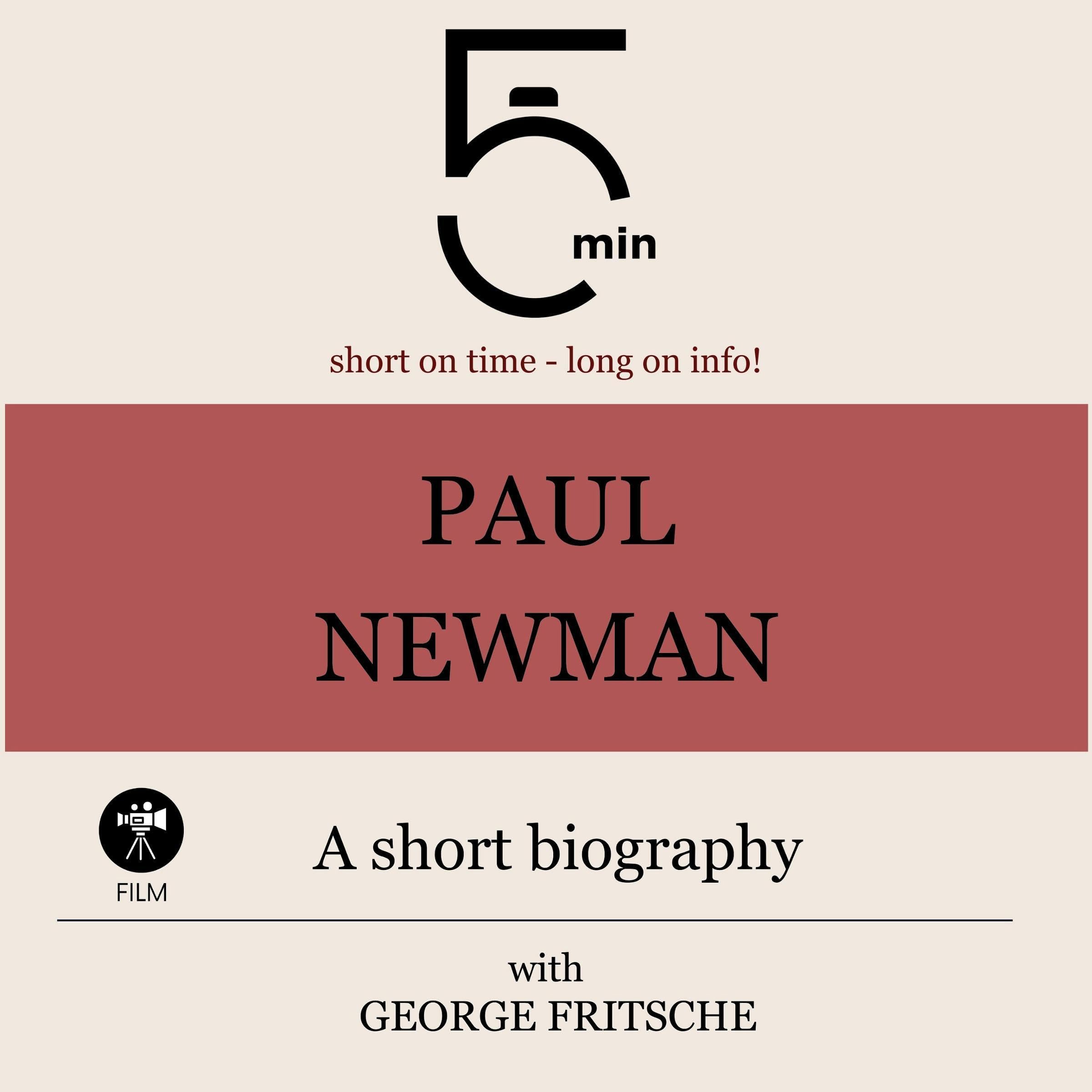 Paul Newman - A short biography