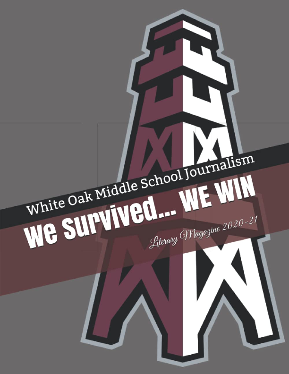 We Survived... WE WIN: Literary Magazine