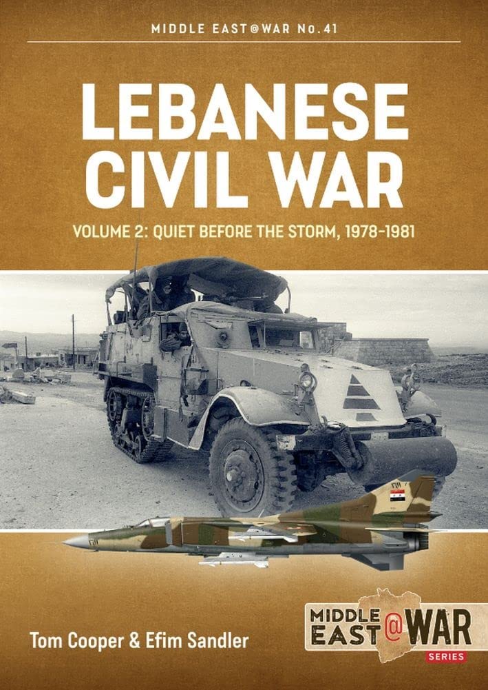 Lebanese Civil War: Volume 2: Quiet Before the . Cooper, Santana**