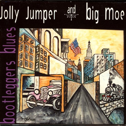 Bootleggers Blues by Jolly Jumper & Big Moe on Amazon Music Amazon.co.uk