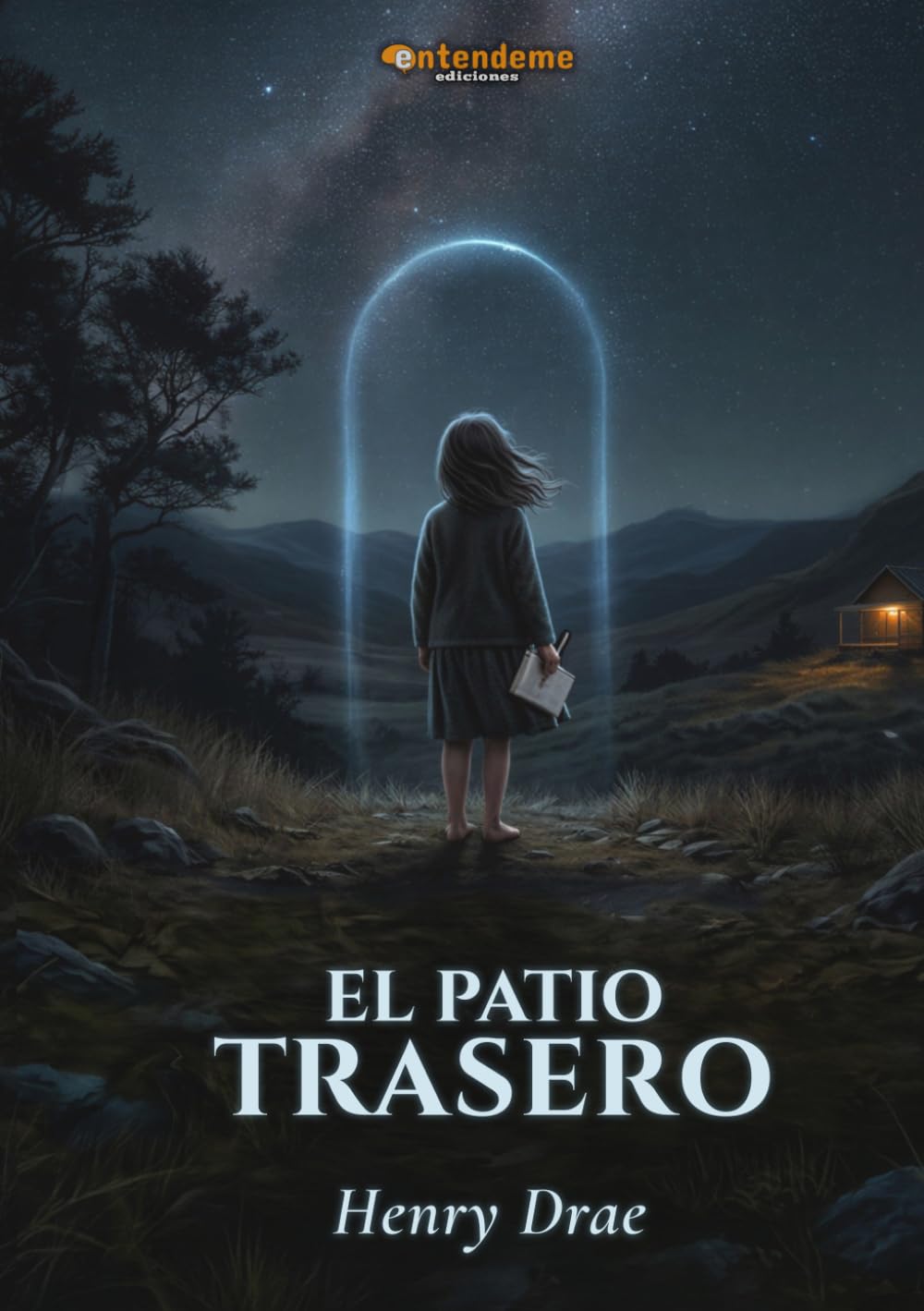 El Patio Trasero: Una novela de ciencia ficción patagónica