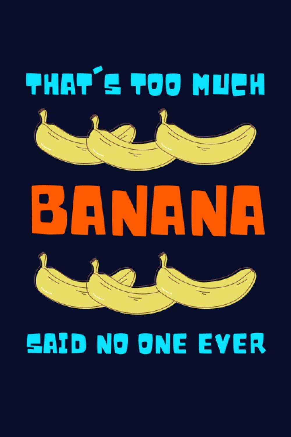 Banana Lover Gifts: Blank Lined Notebook Journal Diary Paper, an Appreciation Gift for Banana Lovers to Write in (Volume 7)