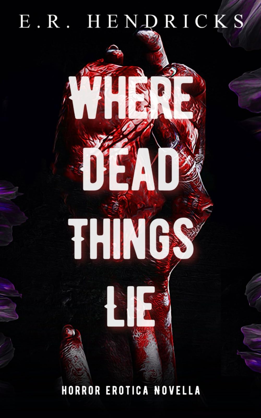 Where Dead Things Lie