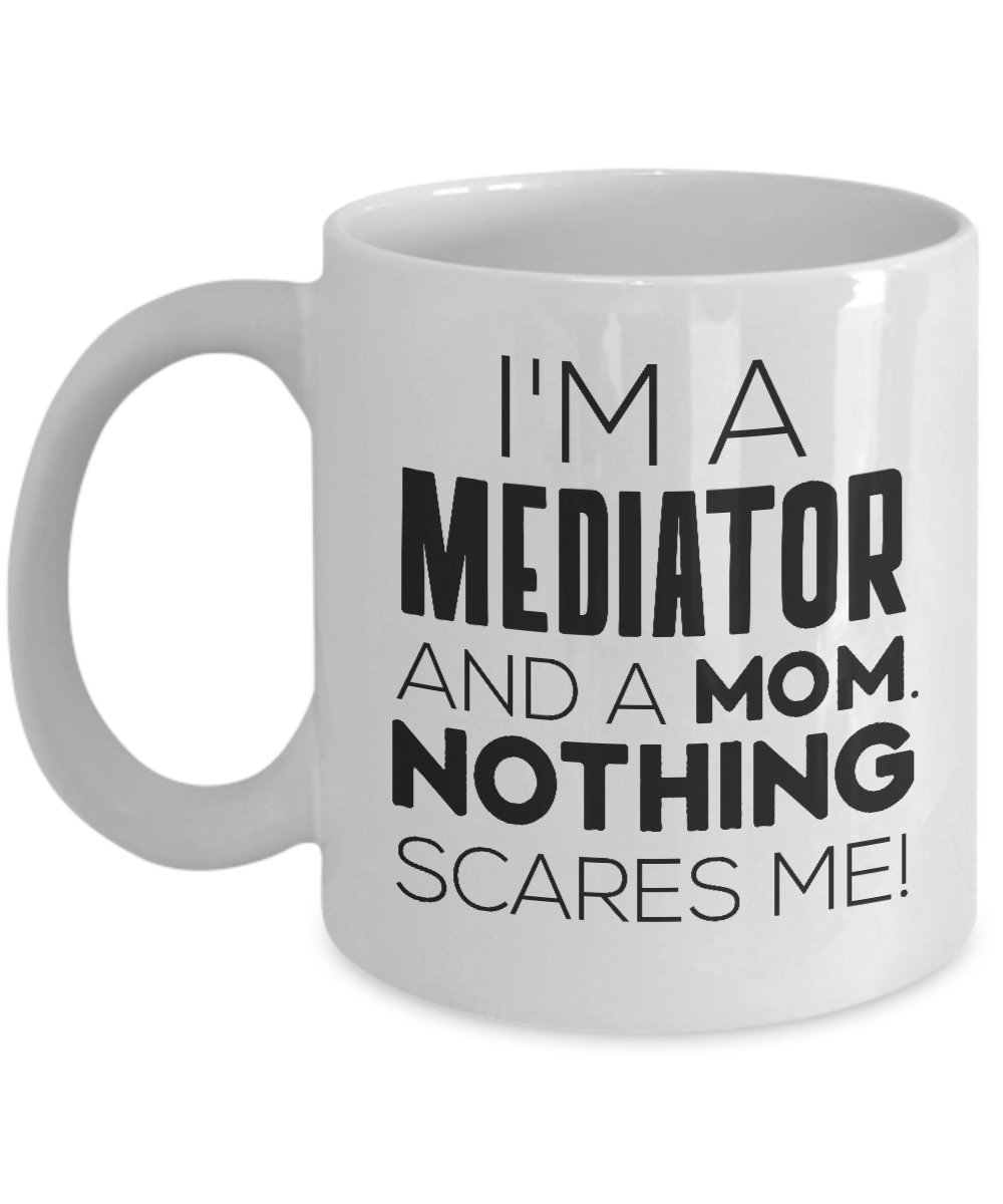 Mother's Day Funny Gifts for Mediator Moms — funny ceramic mug from ShopProudGifts