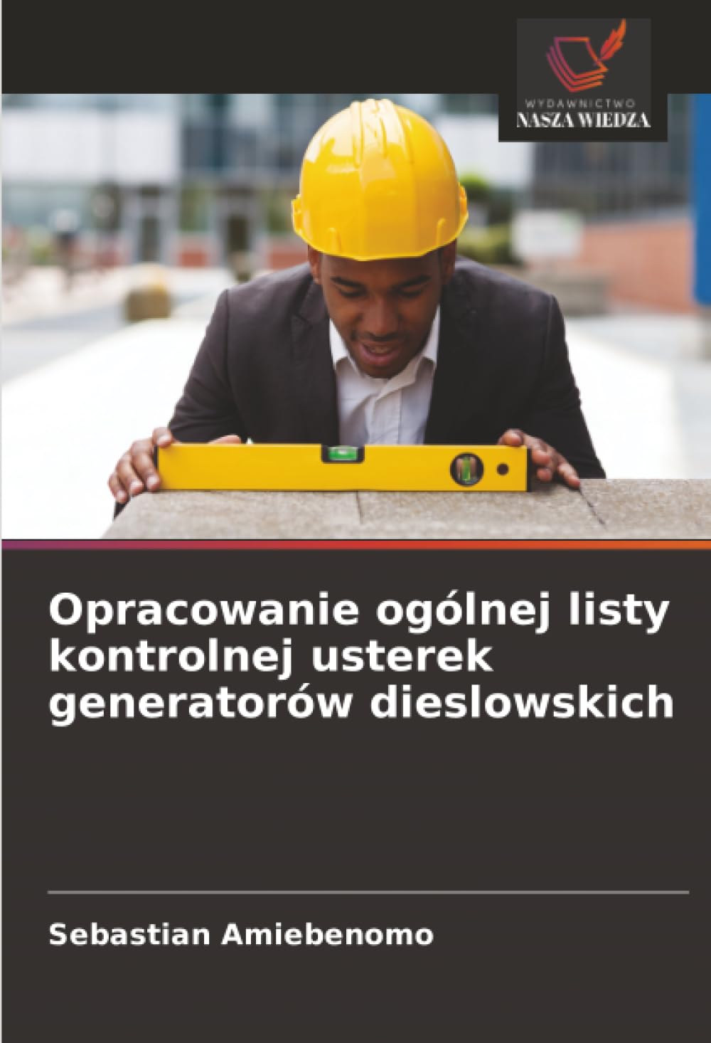 Opracowanie ogólnej listy kontrolnej usterek generatorów dieslowskich