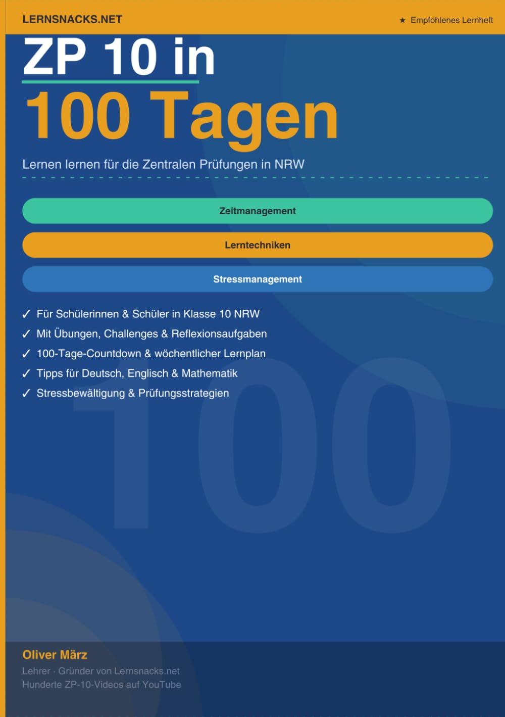 ZP 10 in 100 Tagen: Lernen lernen für die Zentralen Prüfungen in NRW