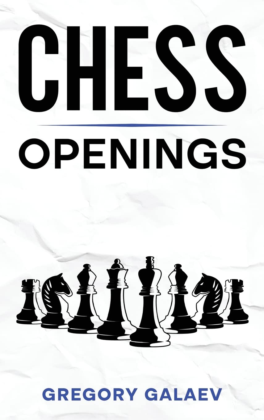 Chess Openings: A Beginner's Guide to Chess Openings