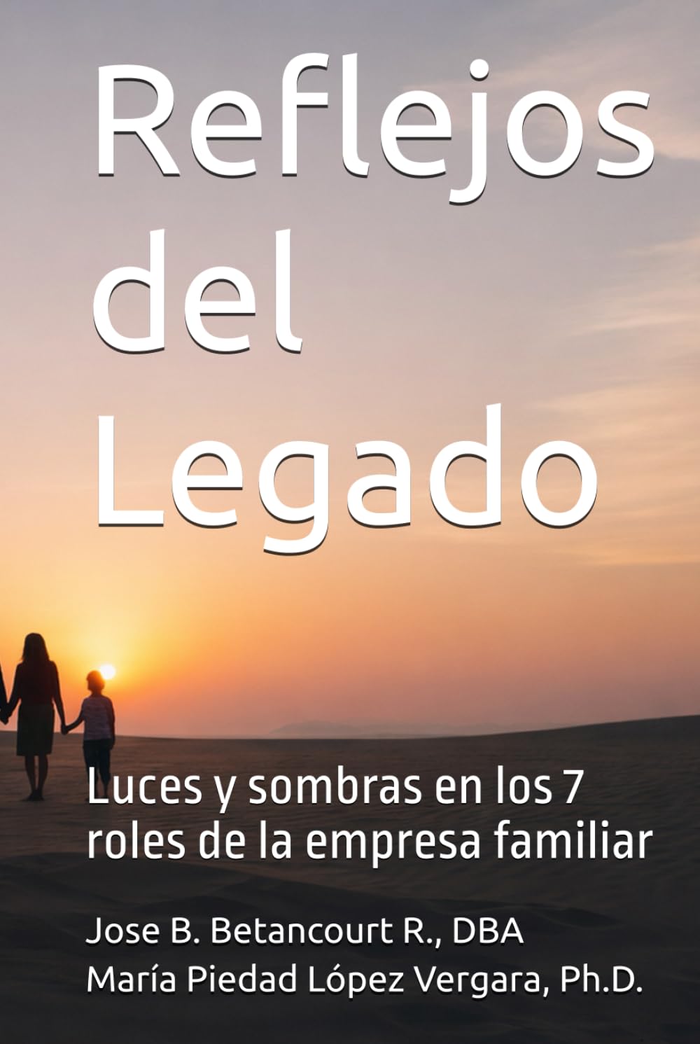 Reflejos del Legado: Luces y sombras en los 7 roles de la empresa familiar