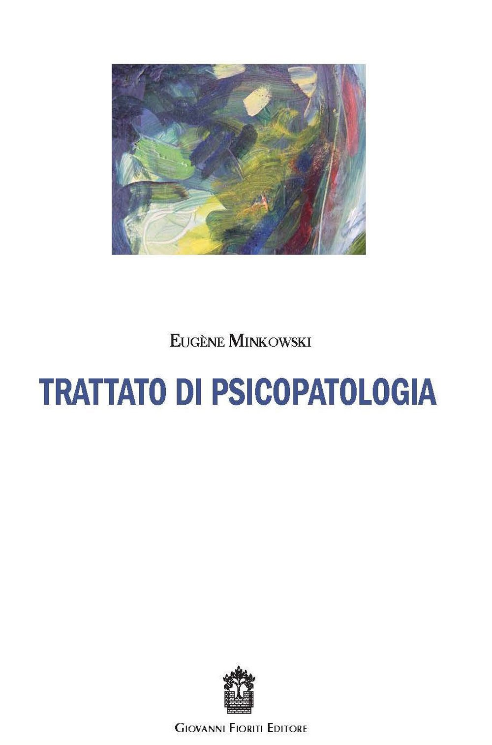 Trattato Di Psicopatologia - 4