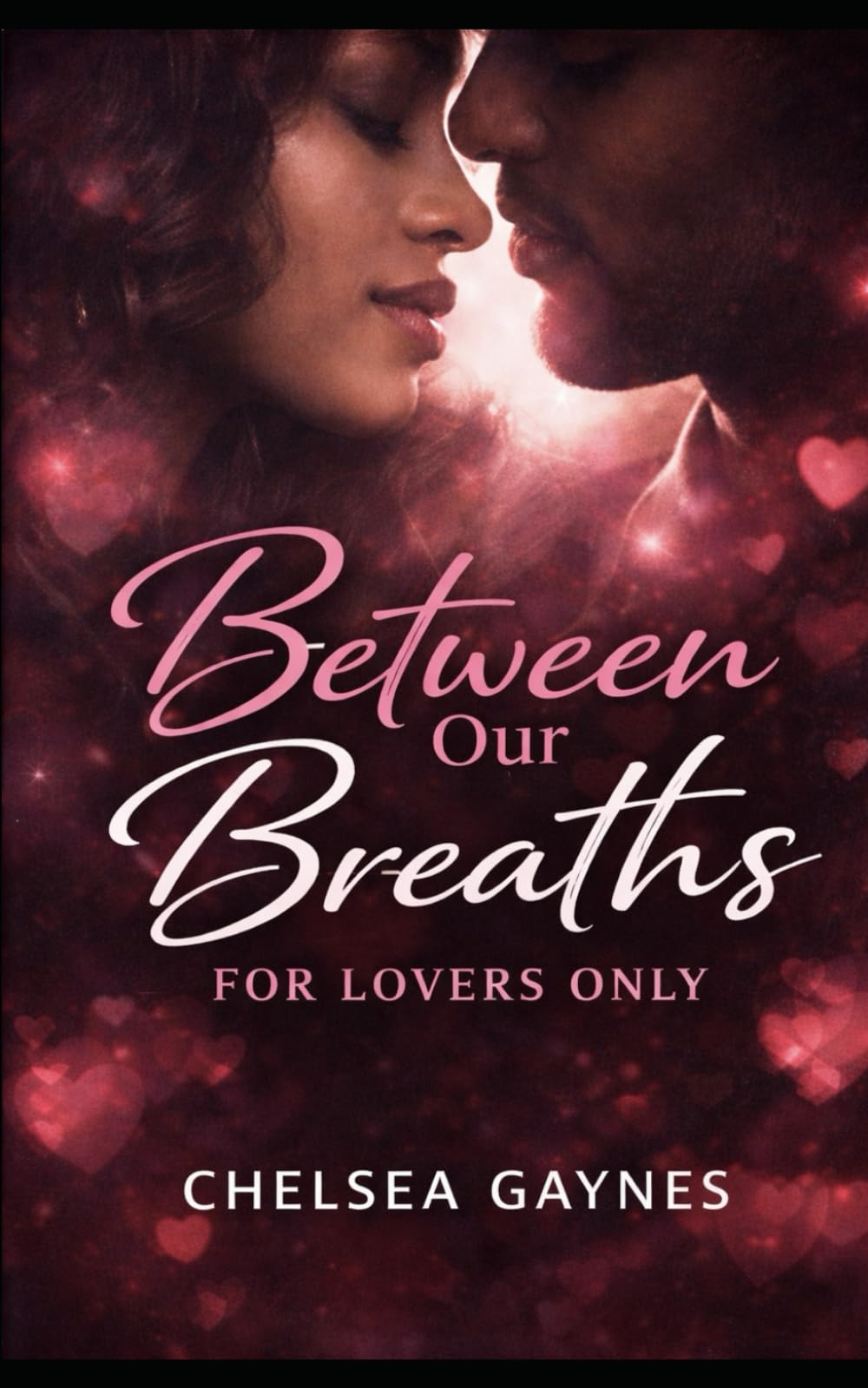Between Our Breaths: For Lovers Only