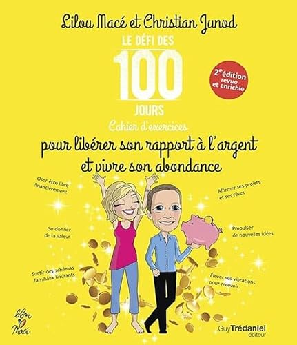 Le défi des 100 jours pour libérer son rapport à l'argent et vivre son abondance