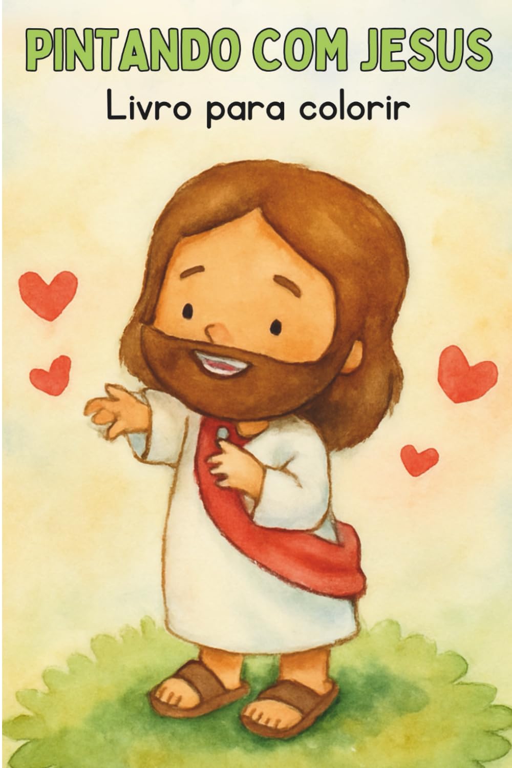 Pintando com Jesus: Livro para colorir
