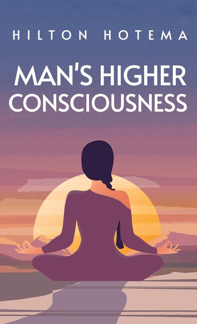 Hilton Hotema Man's Higher Consciousness Hardcover (Hardback) (US IMPORT)