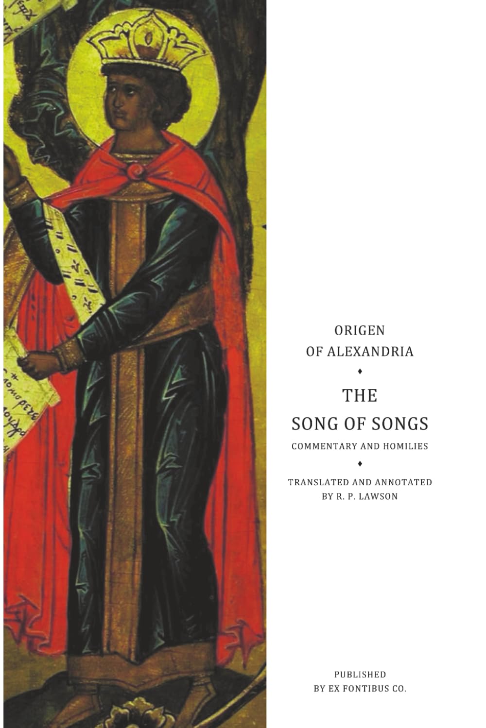 The Song of Songs: Commentary and Homilies