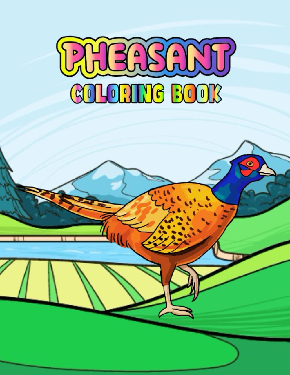 Pheasant Coloring Book: This Coloring Book Features 30 Awesome Coloring Pages Of The Pheasant With Cute Style For Children.