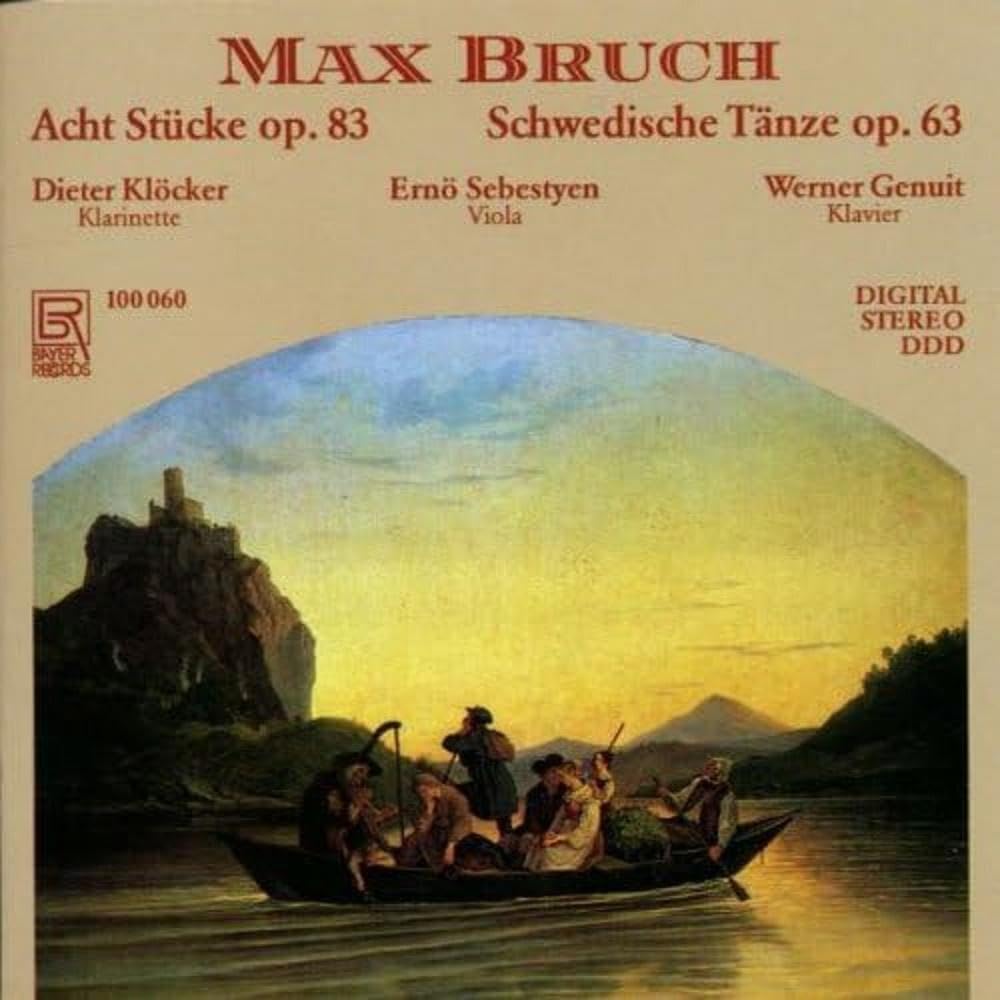 Max Bruch: Acht Stucke op. 83 / Schwedische Tanze Op. 63